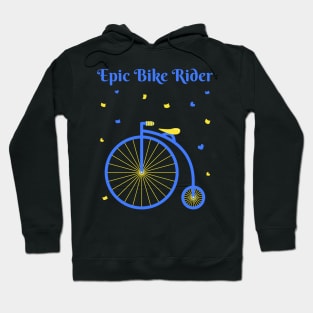Epic High Wheeler Bike Ride Hoodie